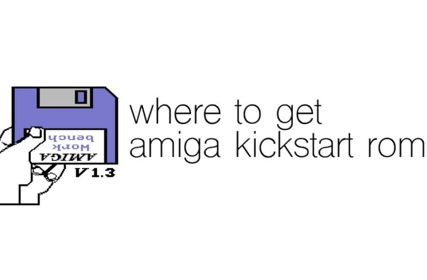 Where to get Amiga Kickstart ROMs