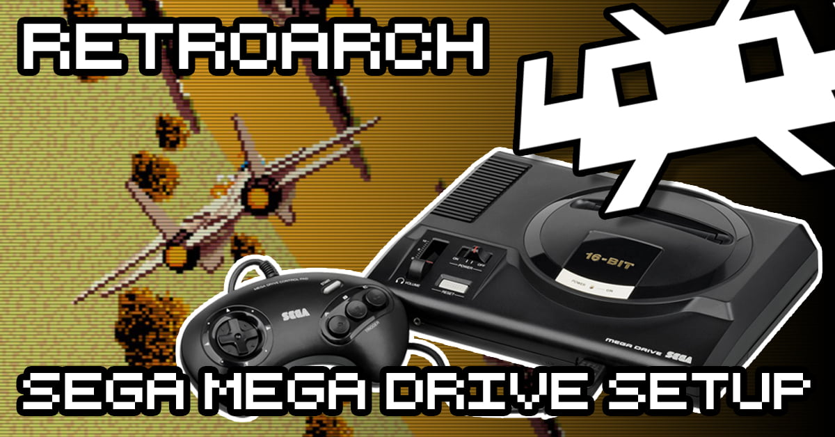 How To Set Up RetroArch Genesis Mega Drive