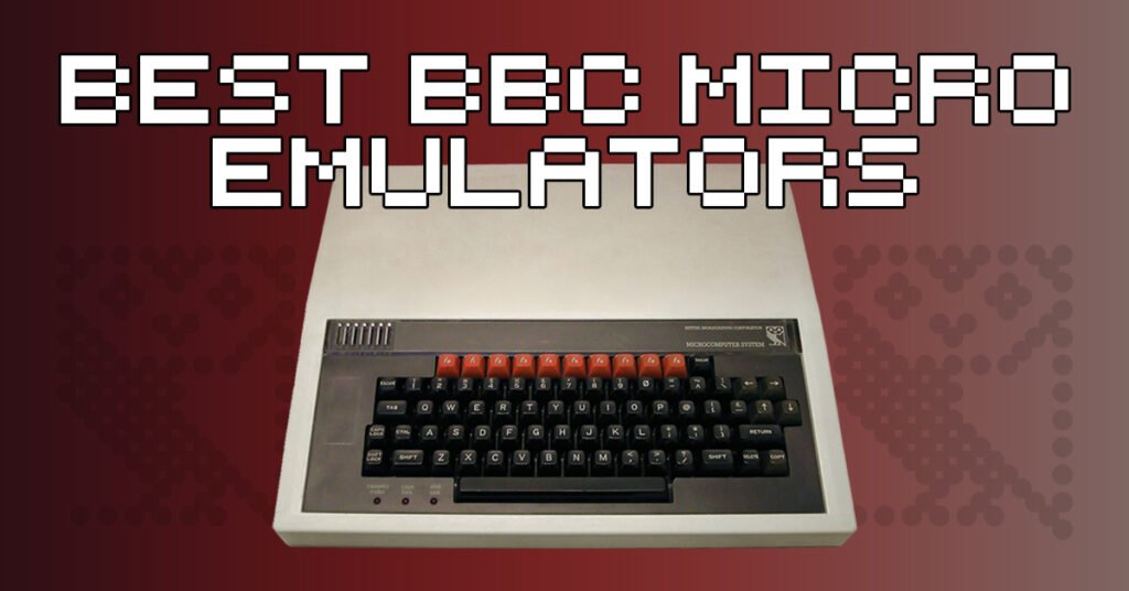 Best BBC Micro Emulator