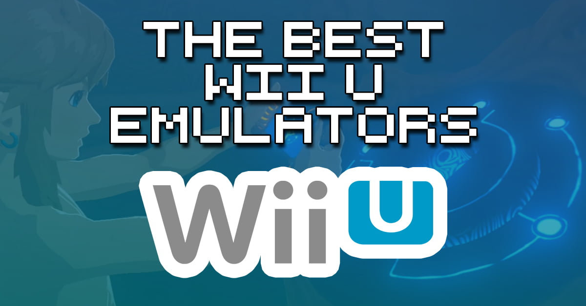 Best Wii U Emulator