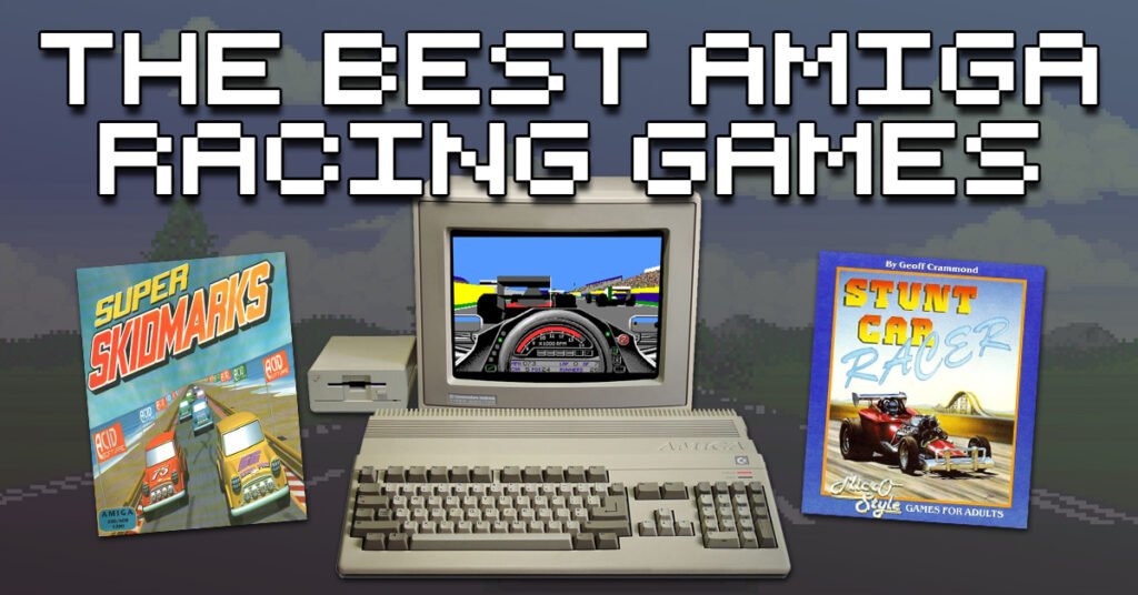 Best Amiga Racing Games