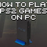 How To Play PS2 Games On PC