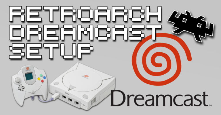 RetroArch Dreamcast Setup Guide