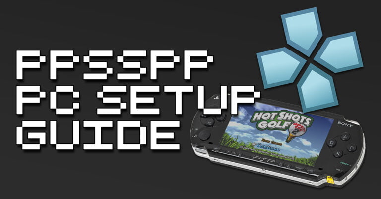 PPSSPP Setup Guide